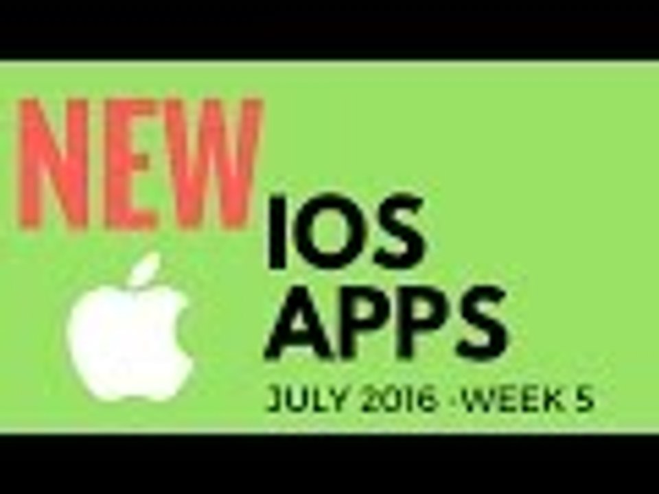 Once a Week NEW IOS APPS / Episode. 9 /July 2016
