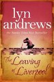 The Leaving of Liverpool Lyn Andrews Ebook EPUB PDF