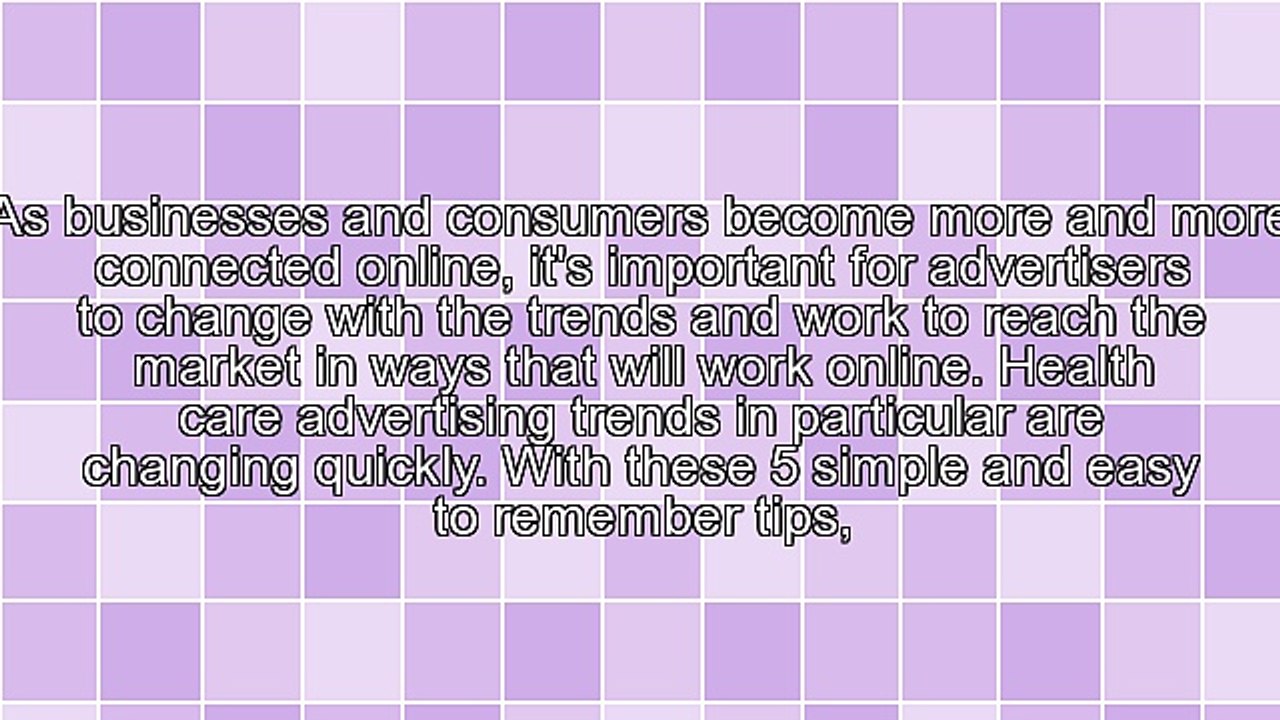 5 Trends In Health Care Advertising You Need to Know About