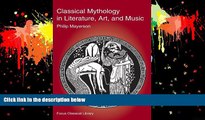 READ PDF Classical Mythology in Literature, Art, and Music (Focus Texts: For Classical Language