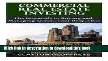 [PDF] Commercial Real Estate Investing: The Essentials to Buying and Managing Commercial