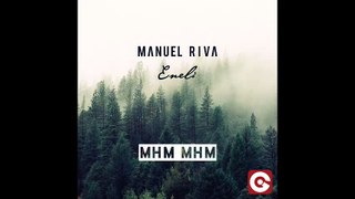 Manuel Riva & Eneli - Mhm Mhm (Radio Edit)