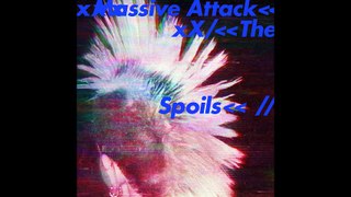 Massive Attack - The Spoils (feat. Hope Sandoval)