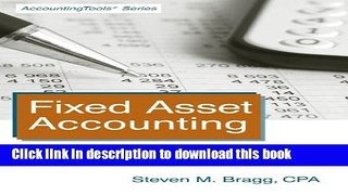 Ebook Fixed Asset Accounting: Third Edition Free Online