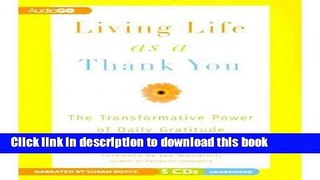 Ebook Living Life as a Thank You: The Transformative Power of Daily Gratitude (CD-Audio) - Common
