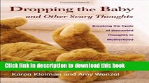 Ebook Dropping the Baby and Other Scary Thoughts: Breaking the Cycle of Unwanted Thoughts in