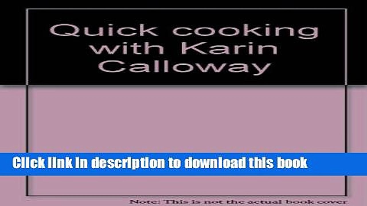 Ebook Quick cooking with Karin Calloway Full Online