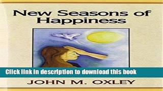 Books New Seasons of Happiness Full Online