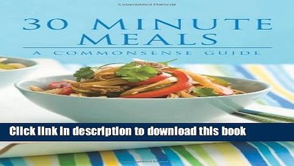 Books 30 Minute Meals (Commonsense Guide) Full Online