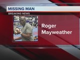 BREAKING: Roger Mayweather missing
