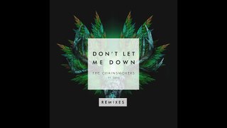 The Chainsmokers - Don't Let Me Down (feat. Daya) [Illenium Remix]