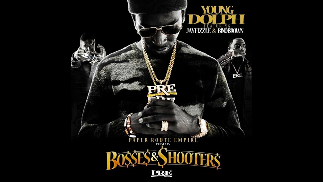 Young Dolph - Bosses Shooters (Feat Jay Fizzle Bino Brown)