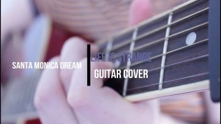 Santa Monica Dream [Life is Strange Guitar Cover]