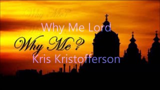 Why Me Lord - Kris Kristofferson - Cover