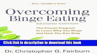 Ebook Overcoming Binge Eating, Second Edition: The Proven Program to Learn Why You Binge and How