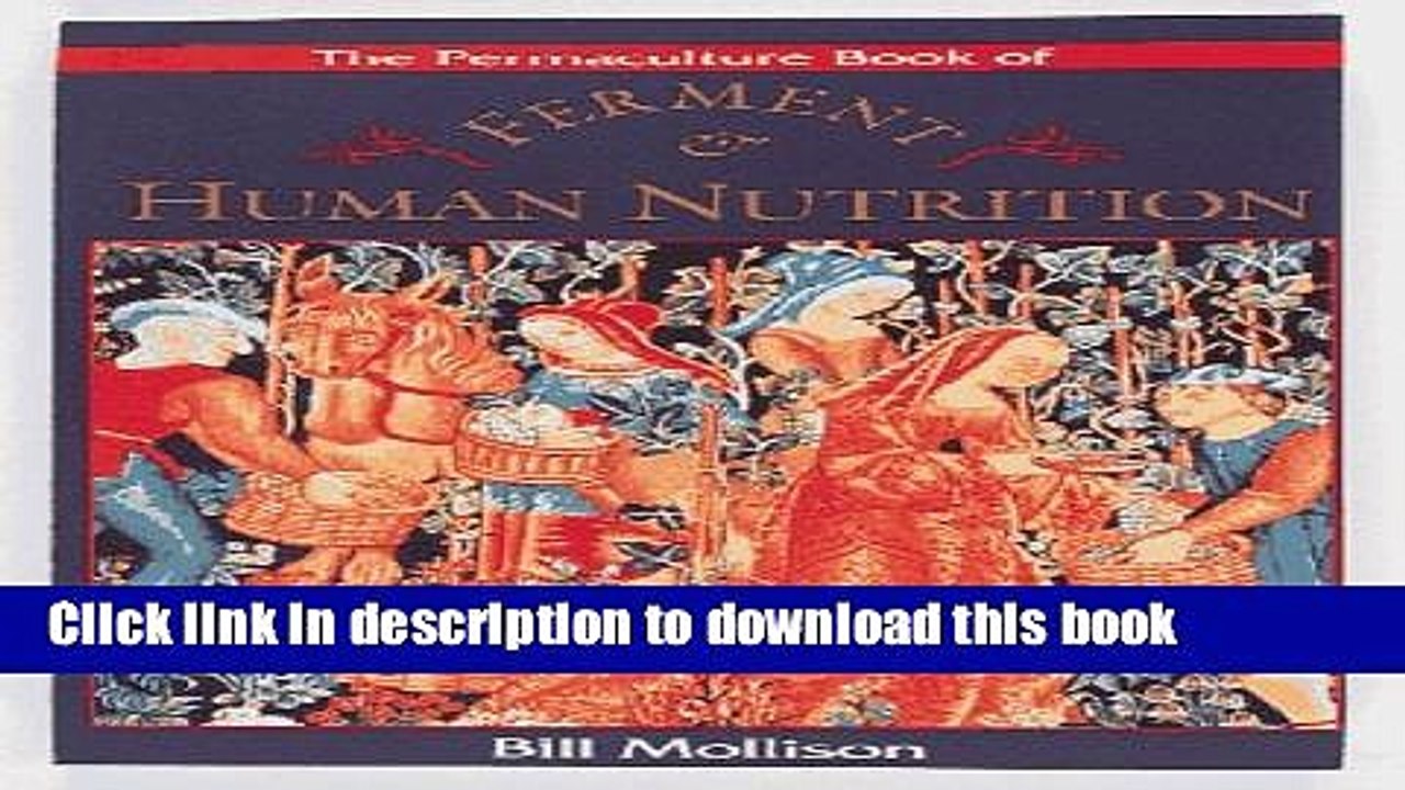 Books The Permaculture Book of Ferment and Human Nutrition Full Download