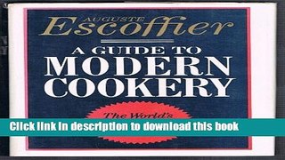 Ebook A Guide to Modern Cookery Full Online