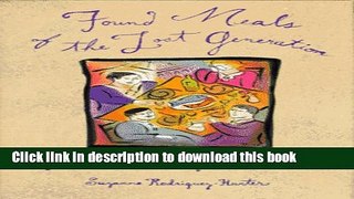 Ebook Found Meals of the Lost Generation: Recipes and Anecdotes from 1920 s Paris Free Download