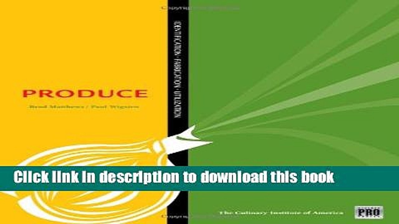 Ebook Kitchen Pro Series: Guide to Produce Identification, Fabrication and Utilization Full Online