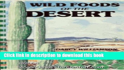 Ebook Wild Foods of the Desert Free Online