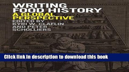 Books Writing Food History: A Global Perspective Full Download