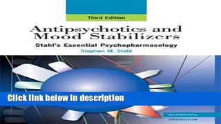 Books Antipsychotics and Mood Stabilizers: Stahl s Essential Psychopharmacology, 3rd edition