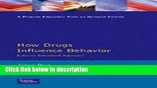 Ebook How Drugs Influence Behavior: A Neurobehavioral Approach Full Online