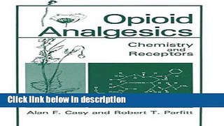 Books Opioid Analgesics: Chemistry and Receptors Free Online