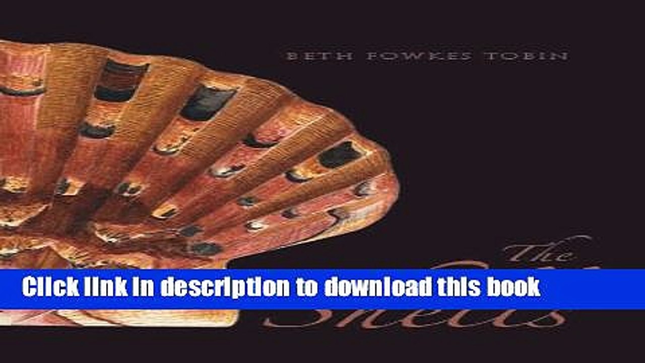 Books The Duchess s Shells: Natural History Collecting in the Age of Cookâ€™s Voyages (The Paul