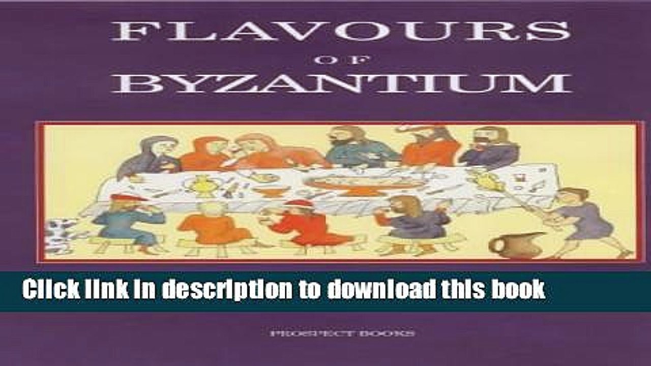 Books Flavours of Byzantium (None) Full Online