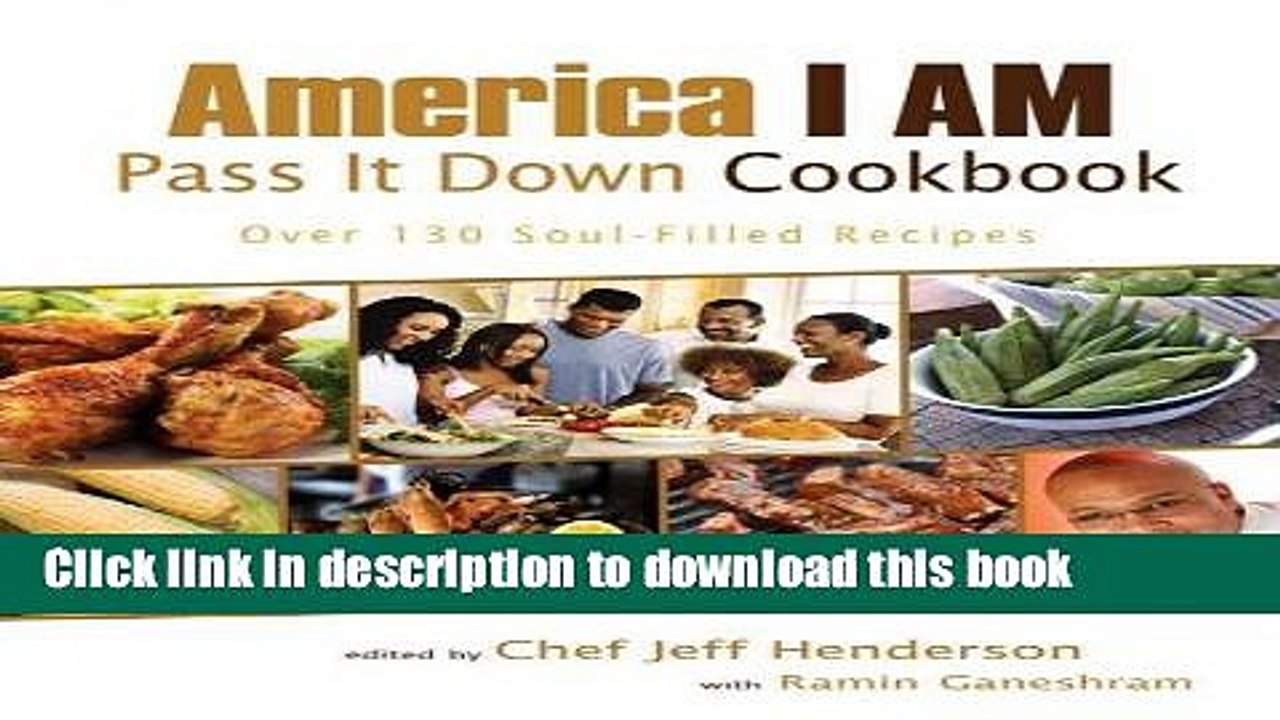 Ebook America I AM Pass It Down Cookbook Full Online