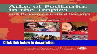 Ebook Atlas of Pediatrics in the Tropics and Resource-Limited Settings Full Download