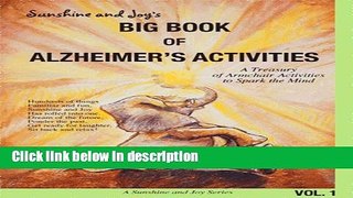 Books Sunshine and Joy s Big Book of Alzheimer s Activities (Volume One) Free Online