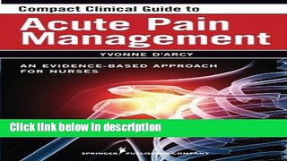 Ebook Compact Clinical Guide to Acute Pain Management: An Evidence-Based Approach for Nurses Full
