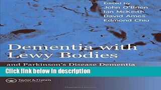 Ebook Dementia with Lewy Bodies: and Parkinson s Disease Dementia Free Online