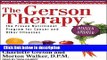 Books The Gerson Therapy: The Proven Nutritional Program for Cancer and Other Illnesses Full