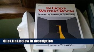 Books In God s Waiting Room: Learning Through Suffering Free Online
