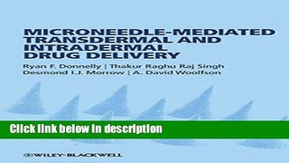 Books Microneedle-mediated Transdermal and Intradermal Drug Delivery Full Download