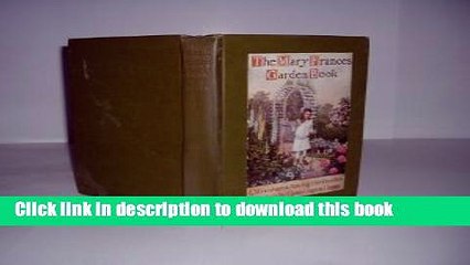 Books THE MARY FRANCES GARDEN BOOK OF ADVENTURES AMONG THE GARDEN PEOPLE By JANE EAYRE FRYER