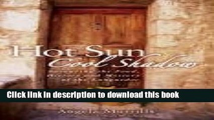 Books Hot Sun, Cool Shadow: Savouring the Food, History and Mystery of the Languedoc Free Online