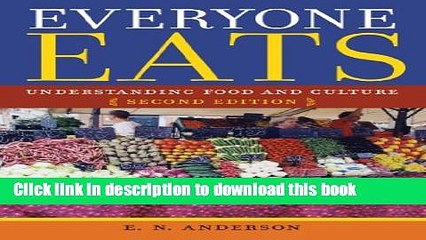 Books Everyone Eats: Understanding Food and Culture, Second Edition Free Online