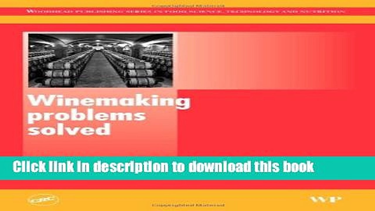 Books Winemaking Problems Solved (Woodhead Publishing Series in Food Science, Technology and