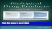Books Biological Drug Products: Development and Strategies Full Online
