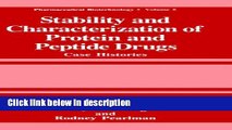 Books Stability and Characterization of Protein and Peptide Drugs: Case Histories (Pharmaceutical
