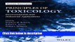 Ebook Principles of Toxicology: Environmental and Industrial Applications Full Online