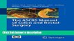 Ebook The ASCRS Manual of Colon and Rectal Surgery Free Online