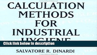 Ebook Calculation Methods for Industrial Hygiene (Industrial Health   Safety) Free Download
