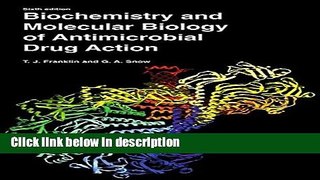 Ebook Biochemistry and Molecular Biology of Antimicrobial Drug Action Free Online