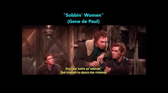 Sobbin' Women - Gene de Paul - Sete Noivas para Sete Irmãos (Legendado)