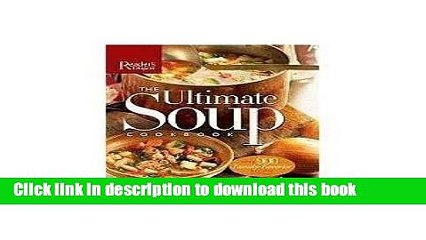 Books The Ultimate Soup Cookbook: Over 900 Family-Favorite Recipes [Paperback] Free Online
